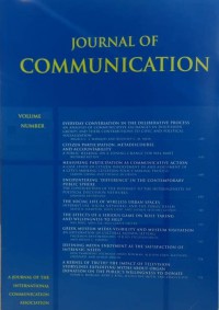 Image of Journal Of Communication : A Journal Of The International Communication Association (Volume 64 Nomor 4 August )2014